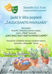 Balandžio d. val. Jurgėnų kultūros namuose Balandžio d. val. Jurgėnų kultūros namuose